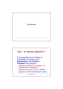 Cos`e` un Sistema Operativo