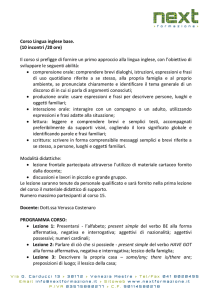 Corso Lingua inglese base. (10 incontri /20 ore) Il corso si prefigge