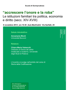 “accrescere l`onore e la roba”
