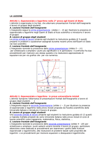 LA LEZIONE Attività 1. Esponenziale e logaritmo nella 2° prova agli
