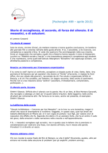 Storie di accoglienza, di accordo, di forza del silenzio. E di mesostici