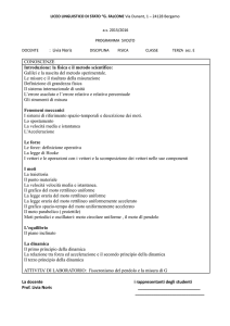 : Livia Noris CONOSCENZE Introduzione: la fisica e il metodo
