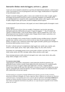 Interactive fiction: storie da leggere, scrivere e... giocare