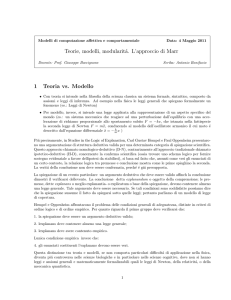 Teorie, modelli, modularitá. L`approccio di Marr 1 Teoria vs. Modello