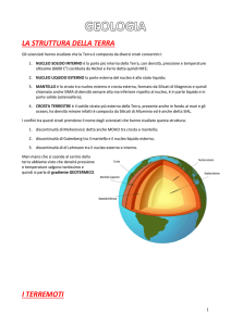 LA STRUTTURA DELLA TERRA I TERREMOTI