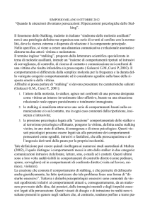 “Quando le attenzioni diventano persecuzioni: Ripercussioni