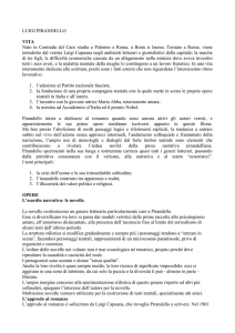 LUIGI PIRANDELLO VITA Nato in Contrada del Caos studia a