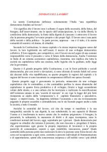 FONDATA SUL LAVORO? La nostra Costituzione definisce