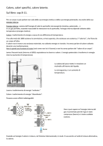 Calore, calori specifici, calore latente. Sul libro: cap.9-11.