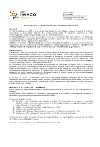 SCHEDA INFORMATIVA ALL`ESECUZIONE DELLA RISONANZA