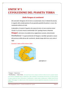 UNITA` N°1 L`EVOLUZIONE DEL PIANETA TERRA Dalla Pangea ai
