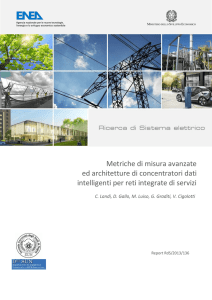 Metriche di misura avanzate ed architetture di concentratori