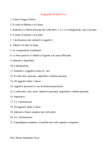 Programma di latino (1c) 1. Come si legge il latino 2. Il verbo in