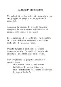 LA PIOGGIA DI PROGETTO Nei calcoli di verifica delle reti
