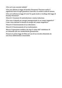 •Che cos`è una corrente indotta? •Che cosa afferma la legge di