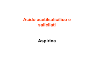 Acido acetilsalicilico e salicilati Aspirina