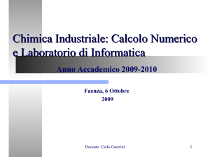 Chimica Industriale: Calcolo Numerico e Laboratorio di Informat