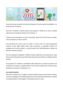 Come farsi trovare dai clienti al momento del bisogno è la prima