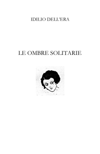 Le ombre solitarie - associazione idilio dell`era