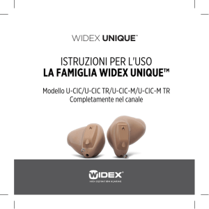 ISTRUZIONI PER L`USO LA FAMIGLIA WIDEX UNIQUE™