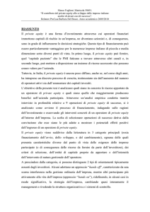 RIASSUNTO Il private equity è una forma d`investimento
