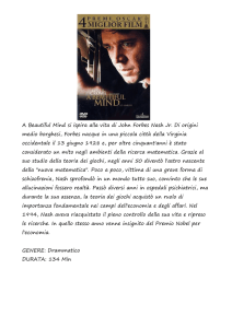 A Beautiful Mind si ispira alla vita di John Forbes Nash Jr. Di origini