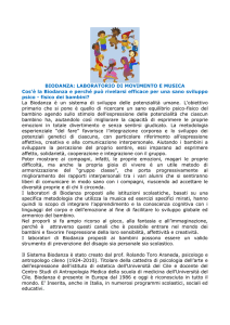 BIODANZA: LABORATORIO DI MOVIMENTO E MUSICA Cos`è la