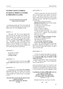 io sono l`alfa e l`omega. io sono il primo e l`ultimo, il principio e la fine.