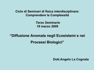 Diffusione Anomala negli Ecosistemi e nei Processi Biologici