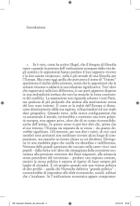 Introduzione 1. Se è vero, come ha scritto Hegel, che il