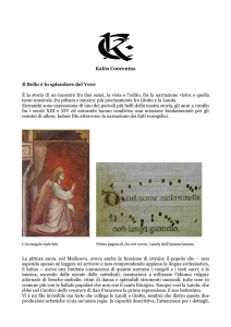 Kalòs Concentus Il Bello è lo splendore del Vero È la storia di un