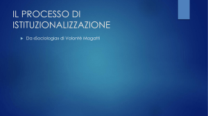 IL PROCESSO DI ISTITUZIONALIZZAZIONE