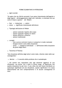 FORME ELEMENTARI DI INTERAZIONE Agire sociale "Un agire