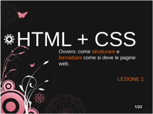 Ovvero: come strutturare e formattare come si deve le pagine web