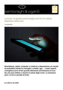 Luce blu: la grande nemica degli occhi di chi utilizza dispositivi