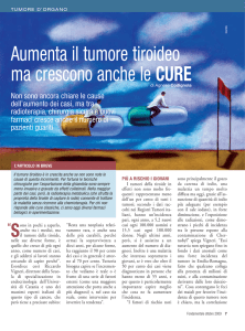 Aumenta il tumore tiroideo ma crescono anche le CURE