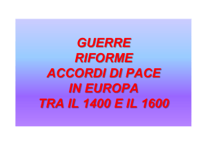 guerre , riforme, accordi di pace in europa tra il 1500 e il 1600