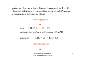 problema: dato un insieme di numeri, compresi tra 1 e 100