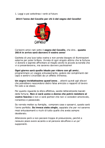 1. Leggi e poi sottolinea i verbi al futuro 2014 l`anno del Cavallo per