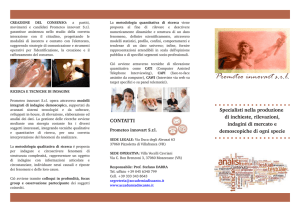 Specialisti nella produzione di inchieste, rilevazioni, indagini di