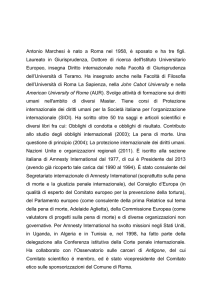 Antonio Marchesi è nato a Roma nel 1958, è sposato e ha tre figli