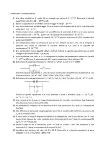 Condensatori- corrente elettrica 1. Una sfera conduttrice di raggio