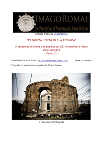 “ET SANCTA HELENA IN SUA ROTUNDA” Il mausoleo di Elena e la