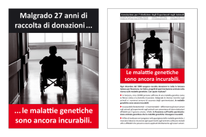 Malgrado 27 anni di raccolta di donazioni le malattie genetiche
