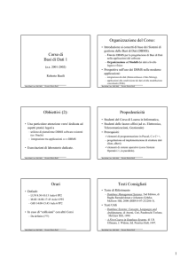 Corso di Basi di Dati 1 Organizzazione del Corso: Obbiettivi (2
