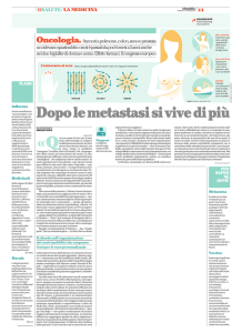 Dopo le metastasi si vive di più