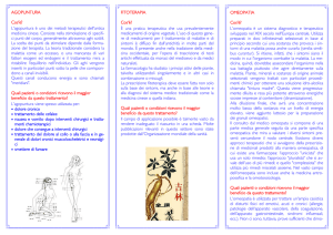 AGOPUNTURA Cos`è? L`agopuntura è uno dei metodi terapeutici