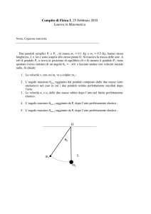 Compito di Fisica I, 25 Febbraio 2010 Laurea in Matematica m1 θ0