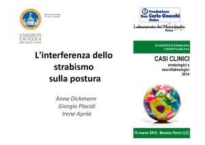 RELAZIONE PRINCIPALE - L`interferenza dello strabismo sulla