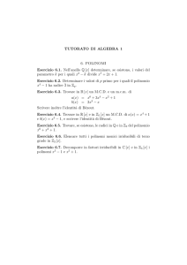 TUTORATO DI ALGEBRA 1 6. POLINOMI Esercizio 6.1. Nell`anello